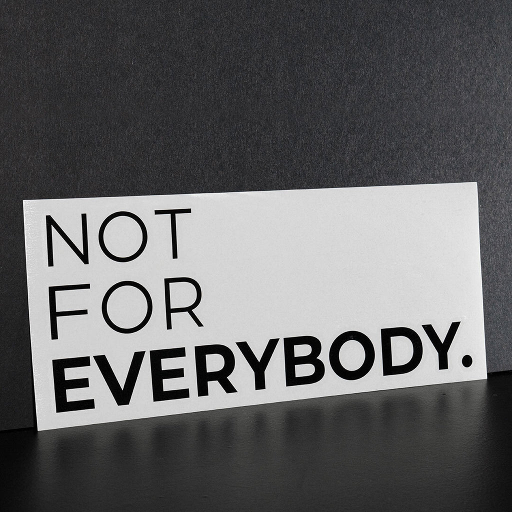 Not for Everybody 도어 데칼