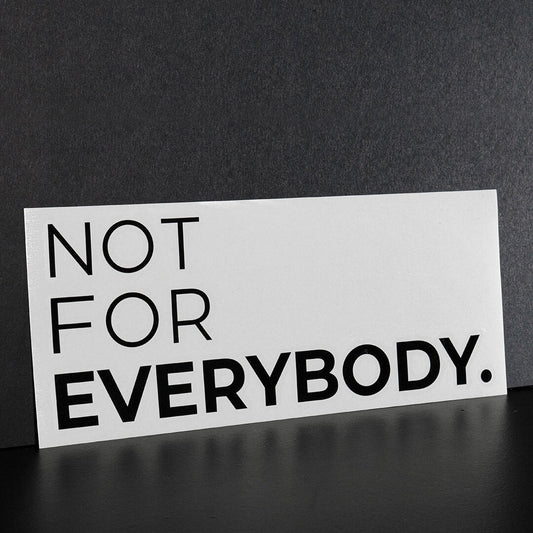 Not for Everybody 도어 데칼